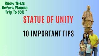 Statue of Unity - 10 Important Tips