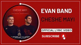 Evan Band - Cheshe Mayi I Lyrics Video ( ایوان بند - چش مایی )