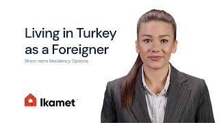 Living in Turkey as a Foreigner: What You Need to Know