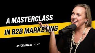 A B2B marketing masterclass with PwC's Global CMO, Antonia Wade