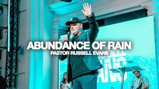 Abundance of Rain - Pastor Russell Evans