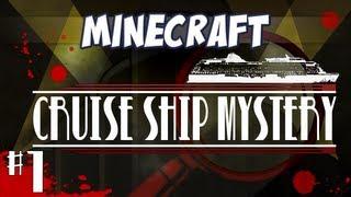 Minecraft - Cruise Ship Mystery - Part 1 - Murder on the seas!