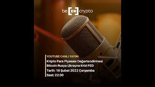 BeInCrypto Türkiye Canlı Yayını -Piyasa Değerlendirmesi (16.02.2022)  [Bitcoin, Ethereum, Altcoin]