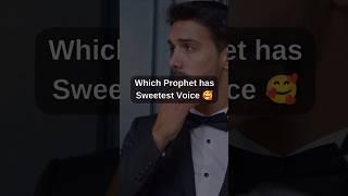 Which Prophet Had the Sweetest Voice? l #shorts #islam #prophet #status #islamicshorts #allah #quran