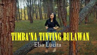 ELSA LUCITA - TIMBA'NA TINTING BULAWAN || OFFICIAL MUSIC VIDEO