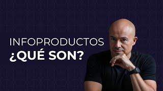 ¿Qué son los INFOPRODUCTOS?