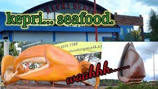 jalan jalan ke resto seafood kepri...