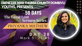 50 Days - The Great Lent Sermon Series | Ebenezer Mar Thoma Church Dombivli | Day 28