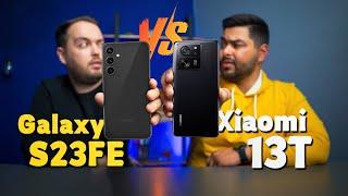 مقایسه شیائومی ۱۳ تی و سامسونگ گلکسی اس ۲۳ اف ای | Xiaomi 13T vs Samsung Galaxy S23 FE