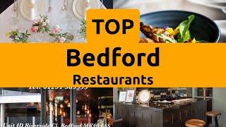Top Restaurants to Visit in Bedford, Bedfordshire | England - English