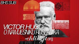 Victor Hugo o namjesniku Poslanika s.a.v.a.