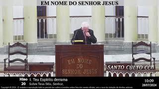 Santo Culto a Deus (Vídeo) - DOM - 28/07/2024.