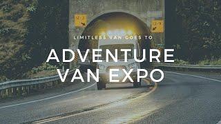 Explore The Best Of Limitless Van At Adventure Van Expo 2021 | Limitless Van