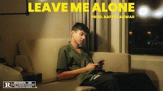 LEAVE ME ALONE - TAIMOUR BAIG | Prod. Raffey Anwar (Official Music Video)