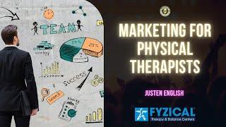 Marketing for Physical Therapists