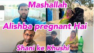 Mashallah || Alishba pregnant hai || Shani ki Khushi || Malik Kashif vlog