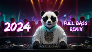 MUSIC MIX 2024   REMIXES OF POPULAR SONGS FULL BASS REMIX