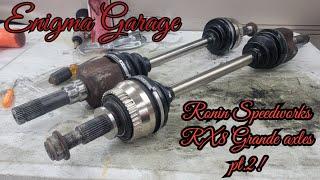 LS RX8 Ronin Axles pt 2