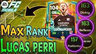 MAX RANK LUCAS PERRI IS TOTALLY WALL ️ || HOW IS PERFORMANCE IN EA FC MOBILE 25