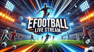 Efootball live can I conquer the League? Let's see || Pes Moments is live