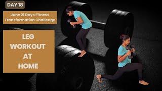 Day 19 | June 21 Days Fitness Transformation Challenge | HIIT  Leg Workout |   SLIM AND TONED  LEGS