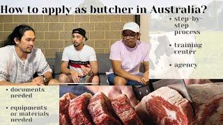 How to apply as butcher in Australia? | Proseso kung paano mag apply ng butcher sa Australia.