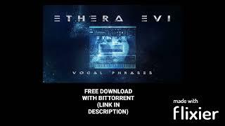 Zero-G – Ethera EVI (Kontakt Bank) [FREE DOWNLOAD] #freevst #flstudio