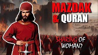 Breaking Boundaries: The Mazdak Revolution's Unlikely Connection to the Quran Exposed!