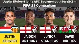 Justin Kluivert vs AFC Bournemouth Left Wingers (Jaidon Anthony, Stanislas,Brooks) - FIFA 23 Compare