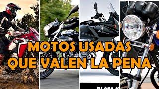 MOTOS USADAS QUE VALEN LA PENA| ALGUNOS CONSEJOS...