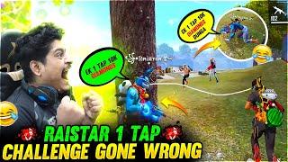 Raistar 1 Tap Challenge GyanSujan Gone Wrong | 10k Diamond Dunga | Garena Free Fire