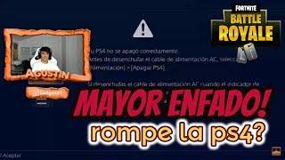 AGUSTIN51 MAYOR ENFADO *TEMPORADA 8* FORTNITE ROMPE LA PLAYSTATION4? AGUSTIN51 ENFADOS