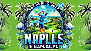 Top Public Golf in Naples, FL