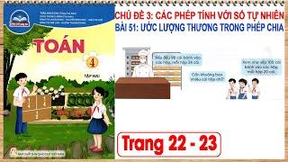 Toán lớp 4 chân trời sáng tạo tập 2 bài 51 | Ước lượng thương trong phép chia