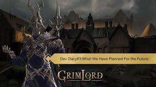 Grimlord Dev Diary #1 - What We Have Planned For the Future