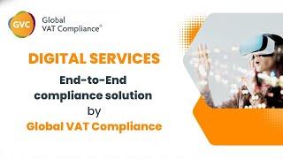 Global VAT Compliance - Digital Services