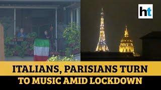 Watch how Italians & Parisians are turning to music amid coronavirus lockdown