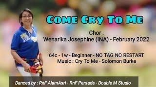 Come Cry To Me - chor. Wenarika Josephine (INA) - February 2022