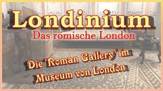 Londinium (Roman Gallery) - Das römische London