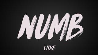 Lithe - Numb (Lyrics)