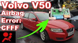 Volvo V50 Airbag Light ON, another CFFF... Fault finding and repair.