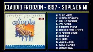 Claudio Freidzon - 1997 - Sopla en mí