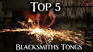 Top 5 Blacksmith's Tongs