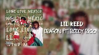 Lil Keed - Dragon (feat. Roddy Ricch) [Official Audio]