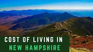 Cost of Living in New Hampshire - The TRUE Cost of Living in New Hampshire