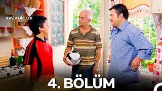 İbreti Ailem 4. Bölüm