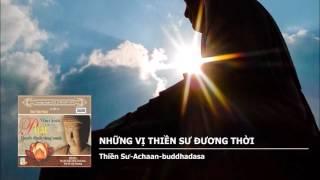 Những Vị Thiền Sư Đương Thời – Thiền Sư–Achaan–buddhadasa