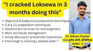 Everything about Loksewa preparation for civil engineers with PSC Rank -2 Bikram Poudel