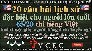 THI QUỐC TỊCH MỸ  20 CÂU HỎI DÀNH CHO NGƯỜI LỚN TUỔI THI TIẾNG VIỆT  US CITIZENSHIP TEST 65/20