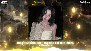 Nhạc Remix Hot TikTok 2025BXH Nhạc Trẻ Remix Hay Nhất Hiện NayNhạc Trẻ Remix TikTok Triệu View